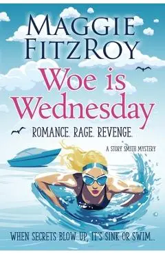 Woe is Wednesday - Maggie Fitzroy