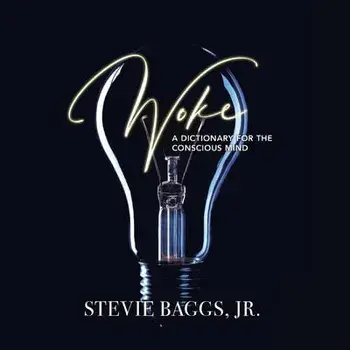 Woke, Paperback/Jr. Baggs, Stevie