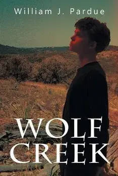 Wolf Creek: Based on a True Story, Paperback/William J. Pardue