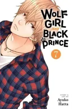 Wolf Girl and Black Prince, Vol. 7, Paperback/Ayuko Hatta
