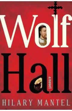 Wolf Hall - Hilary Mantel