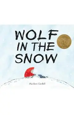 Wolf in the Snow - Matthew Cordell