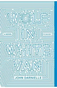 Wolf in White Van - John Darnielle