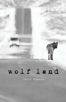 Wolf Land, Paperback/Carter Niemeyer