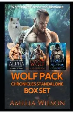 Wolf Pack chronicles Standalone BOX SET: Wolf Shifter Paranormal Romance - Amelia Wilson
