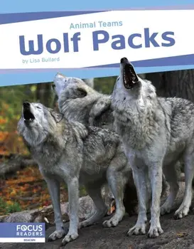 Wolf Packs, Hardback/Lisa Bullard