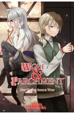 Wolf & Parchment: New Theory Spice & Wolf, Vol. 8 (Light Novel) - Isuna Hasekura