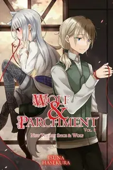 Wolf & Parchment: New Theory Spice & Wolf, Vol. 8 (light novel), Paperback/Isuna Hasekura