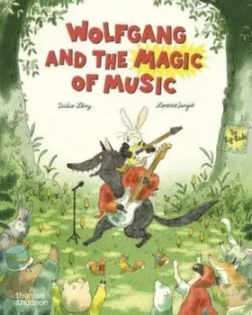 Wolfgang and the Magic of Music, Hardback/Didier Levy