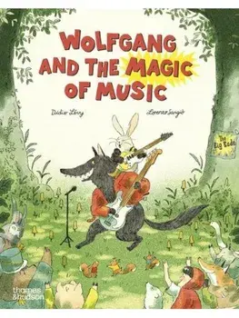 Wolfgang and the Magic of Music, Paperback/Didier Levy