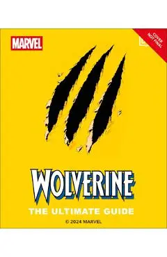 Wolverine the Ultimate Guide - Amy Richau