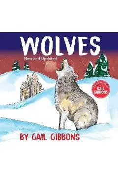 Wolves (New & Updated Edition) - Gail Gibbons