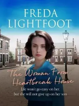 Woman from Heartbreak House, Paperback/Freda Lightfoot