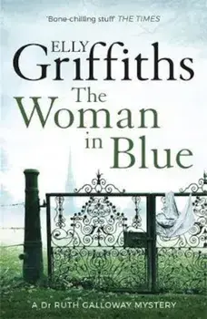 Woman In Blue, Paperback/Elly Griffiths