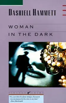 Woman in the Dark, Paperback/Dashiell Hammett