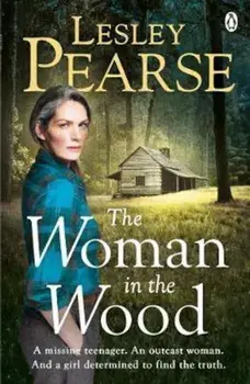 Woman in the Wood, Paperback/Lesley Pearse