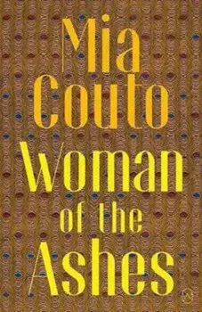 Woman Of The Ashes/Mia Couto