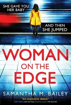 Woman on the Edge, Paperback/Samantha M. Bailey