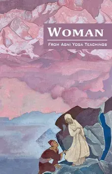 Woman, Paperback/Agni Yoga Society
