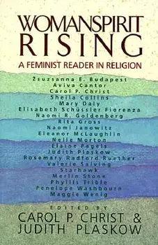 Womanspirit Rising, Paperback/Carol P Plaskow Christ