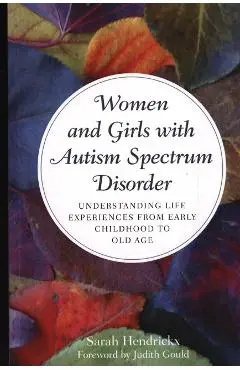 Women and Girls with Autism Spectrum Disorder