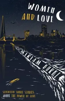 Women and Love, Paperback/Miriam Burke