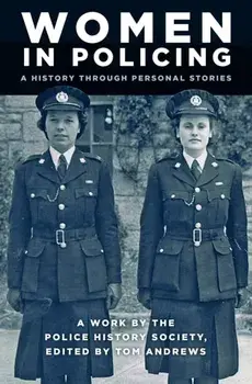 Women in Policing. A History through Personal Stories, Paperback/***