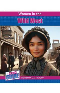 Women in the Wild West - Therese M. Shea