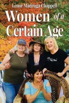 Women of a Certain Age, Paperback/Lenor M. Chappell