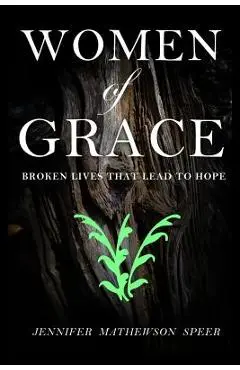 Women of Grace - Jennifer Mathewson Speer