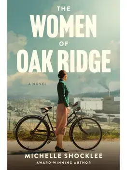 Women of Oak Ridge, The, Hardback/Michelle Shocklee