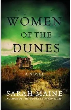 Women of the Dunes - Sarah Maine