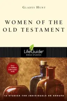 Women of the Old Testament, Paperback/Gladys Hunt