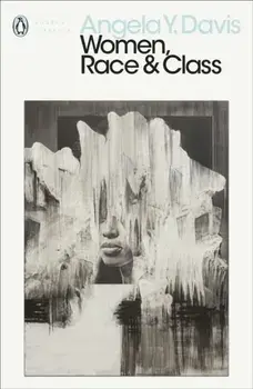 Women, Race & Class, Paperback/Angela Y. Davis