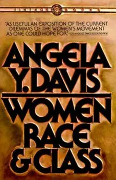Women, Race, & Class, Paperback/Angela Y. Davis