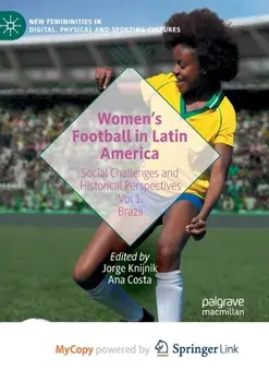 Women's Football in Latin America. Social Challenges and Historical Perspectives Vol 1. Brazil, Paperback/***