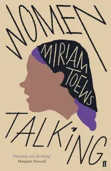 Women Talking, Paperback/Miriam Toews