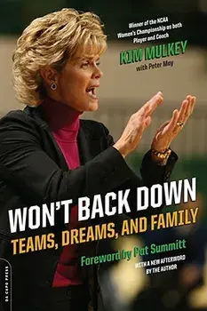 Won't Back Down: Teams, Dreams, and Family, Paperback/Kim Mulkey