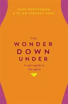 Wonder Down Under, Paperback/Nina Brochmann