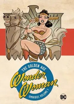 Wonder Woman Golden Age Omnibus Vol. 1 (New Edition), Hardback/Harry G. Peter
