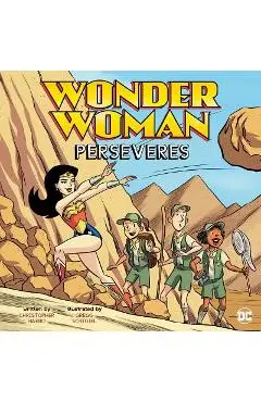 Wonder Woman Perseveres - Christopher Harbo