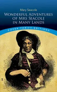 Wonderful Adventures of Mrs Seacole in Many Lands, Paperback/Mary Seacole