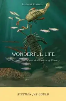 Wonderful Life: The Burgess Shale and the Nature of History, Paperback/Stephen Jay Gould