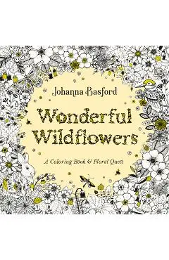 Wonderful Wildflowers: A Coloring Book and Floral Quest - Johanna Basford