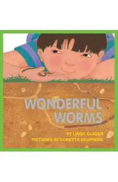 Wonderful Worms - Linda Glaser