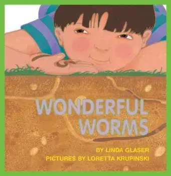 Wonderful Worms, Paperback/Linda Glaser