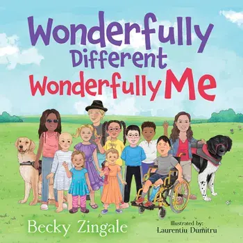 Wonderfully Different, Wonderfully Me, Paperback/Becky Zingale