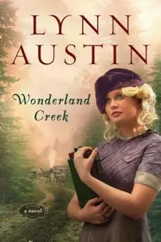 Wonderland Creek, Paperback/Lynn Austin
