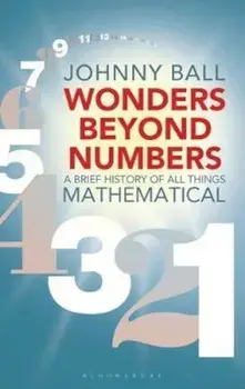 Wonders Beyond Numbers, Paperback/Johnny Ball