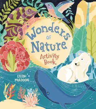 Wonders of Nature Activity Book, Paperback/Emily Stead
